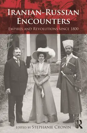 Cronin | Iranian-Russian Encounters | Buch | 978-0-415-62433-6 | sack.de