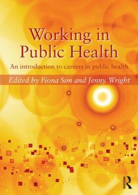 Sim / Wright |  Working in Public Health | Buch |  Sack Fachmedien