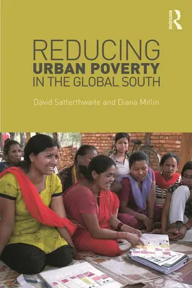 Satterthwaite / Mitlin |  Reducing Urban Poverty in the Global South | Buch |  Sack Fachmedien