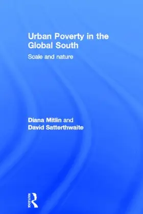 Mitlin / Satterthwaite |  Urban Poverty in the Global South | Buch |  Sack Fachmedien