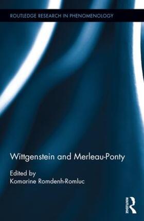Romdenh-Romluc |  Wittgenstein and Merleau-Ponty | Buch |  Sack Fachmedien