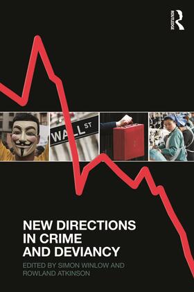 Winlow / Atkinson |  New Directions in Crime and Deviancy | Buch |  Sack Fachmedien