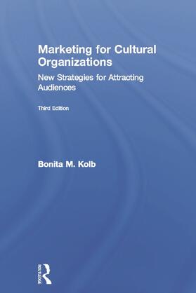 Kolb |  Marketing for Cultural Organizations | Buch |  Sack Fachmedien