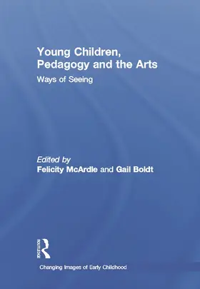 McArdle / Boldt |  Young Children, Pedagogy and the Arts | Buch |  Sack Fachmedien