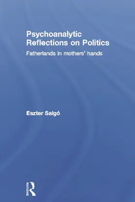 Salgó |  Psychoanalytic Reflections on Politics | Buch |  Sack Fachmedien