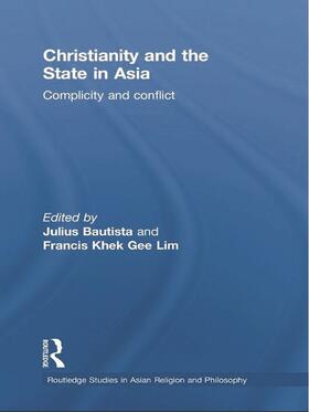 Bautista / Khek Gee Lim |  Christianity and the State in Asia | Buch |  Sack Fachmedien