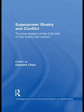 Chari |  Superpower Rivalry and Conflict | Buch |  Sack Fachmedien