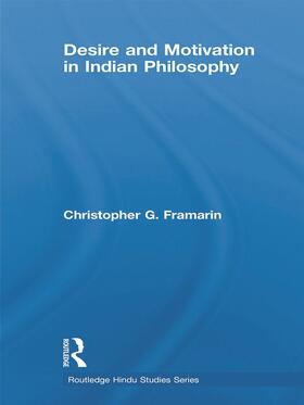 Framarin |  Desire and Motivation in Indian Philosophy | Buch |  Sack Fachmedien