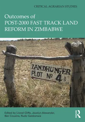 Cliffe / Alexander / Cousins |  Outcomes of post-2000 Fast Track Land Reform in Zimbabwe | Buch |  Sack Fachmedien