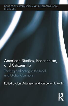 Adamson / Ruffin |  American Studies, Ecocriticism, and Citizenship | Buch |  Sack Fachmedien