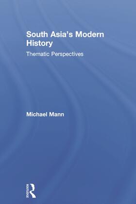 Mann |  South Asia's Modern History | Buch |  Sack Fachmedien