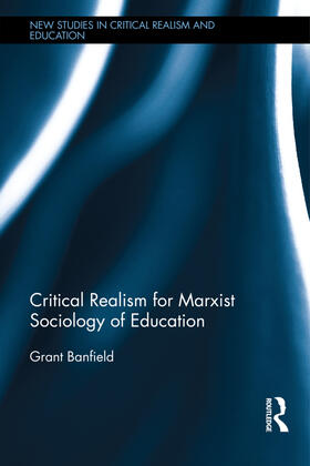 Banfield |  Critical Realism for Marxist Sociology of Education | Buch |  Sack Fachmedien