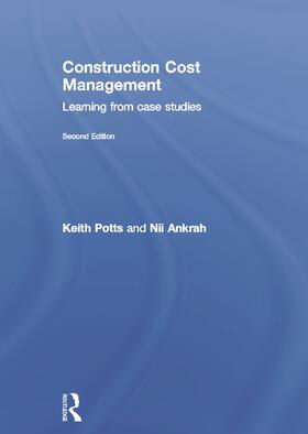 Potts / Ankrah |  Construction Cost Management | Buch |  Sack Fachmedien