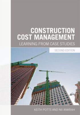 Potts / Ankrah |  Construction Cost Management | Buch |  Sack Fachmedien