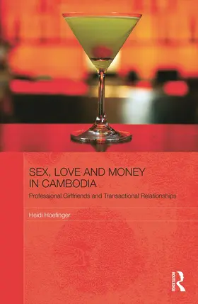 Hoefinger |  Sex, Love and Money in Cambodia | Buch |  Sack Fachmedien