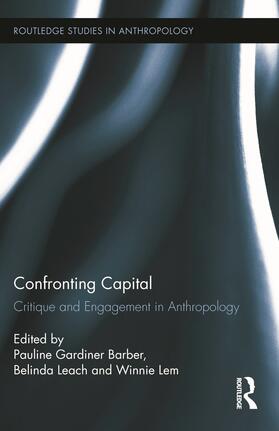 Gardiner Barber / Leach / Lem |  Confronting Capital | Buch |  Sack Fachmedien