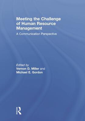 Gordon / Miller |  Meeting the Challenge of Human Resource Management | Buch |  Sack Fachmedien