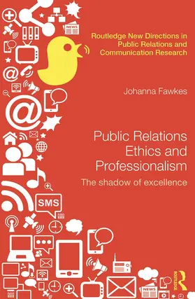 Fawkes |  Public Relations Ethics and Professionalism | Buch |  Sack Fachmedien