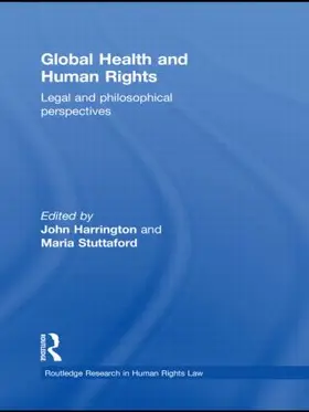 Harrington / Stuttaford | Global Health and Human Rights | Buch | 978-0-415-63162-4 | sack.de