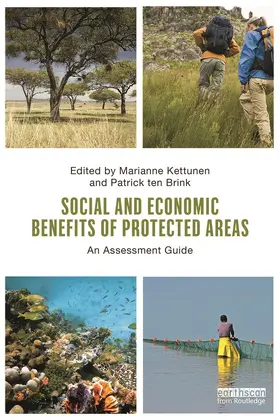 Kettunen / ten Brink |  Social and Economic Benefits of Protected Areas | Buch |  Sack Fachmedien