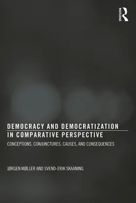 Møller / Skaaning |  Democracy and Democratization in Comparative Perspective | Buch |  Sack Fachmedien