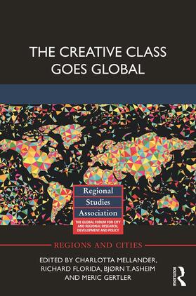 Mellander / Florida / Asheim |  The Creative Class Goes Global | Buch |  Sack Fachmedien