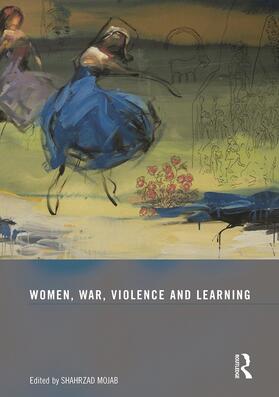 Mojab |  Women, War, Violence and Learning | Buch |  Sack Fachmedien