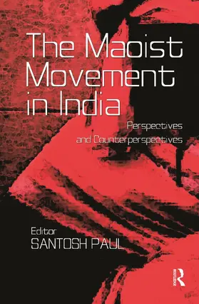 Paul |  The Maoist Movement in India | Buch |  Sack Fachmedien