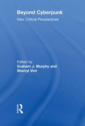 Murphy / Vint |  Beyond Cyberpunk | Buch |  Sack Fachmedien