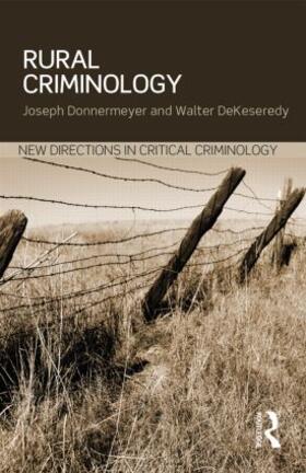 Donnermeyer / DeKeseredy |  Rural Criminology | Buch |  Sack Fachmedien