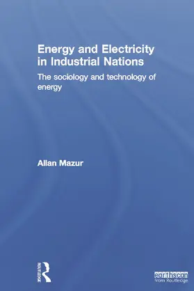 Mazur |  Energy and Electricity in Industrial Nations | Buch |  Sack Fachmedien