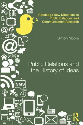 Moore |  Public Relations and the History of Ideas | Buch |  Sack Fachmedien