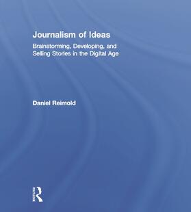Reimold |  Journalism of Ideas | Buch |  Sack Fachmedien