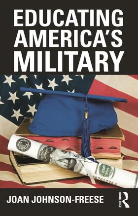 Johnson-Freese |  Educating America's Military | Buch |  Sack Fachmedien