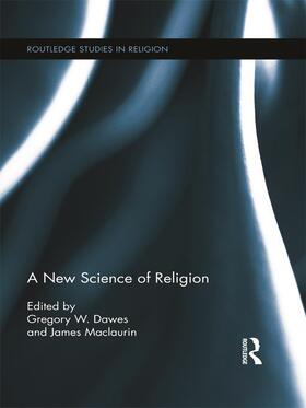 Dawes / Maclaurin |  A New Science of Religion | Buch |  Sack Fachmedien