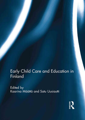 Määttä / Uusiautti |  Early Child Care and Education in Finland | Buch |  Sack Fachmedien