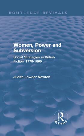 Lowder Newton |  Women, Power and Subversion (Routledge Revivals) | Buch |  Sack Fachmedien