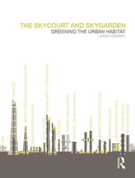 Pomeroy |  The Skycourt and Skygarden | Buch |  Sack Fachmedien