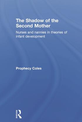 Coles |  The Shadow of the Second Mother | Buch |  Sack Fachmedien