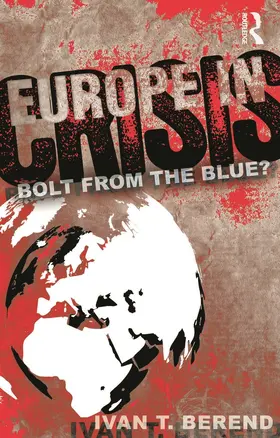 Berend |  Europe in Crisis | Buch |  Sack Fachmedien