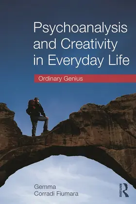 Corradi Fiumara |  Psychoanalysis and Creativity in Everyday Life | Buch |  Sack Fachmedien