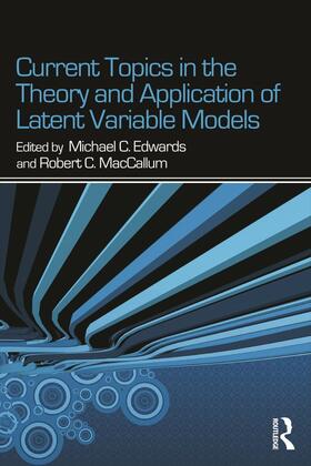 Edwards / MacCallum |  Current Topics in the Theory and Application of Latent Variable Models | Buch |  Sack Fachmedien