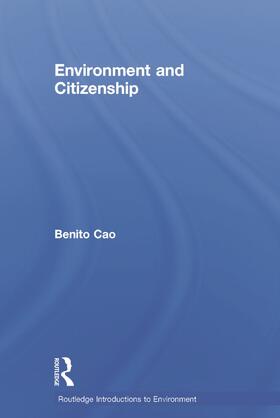 Cao |  Environment and Citizenship | Buch |  Sack Fachmedien