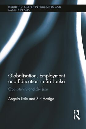 Little / Hettige |  Globalisation, Employment and Education in Sri Lanka | Buch |  Sack Fachmedien