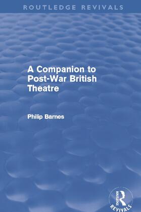 Barnes |  A Companion to Post-War British Theatre | Buch |  Sack Fachmedien