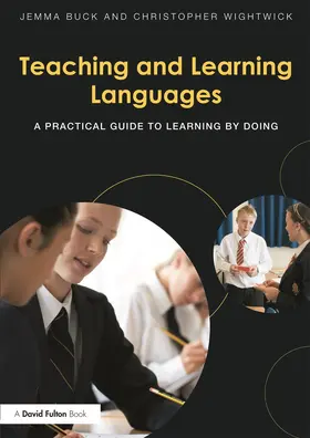 Wightwick / Buck |  Teaching and Learning Languages | Buch |  Sack Fachmedien