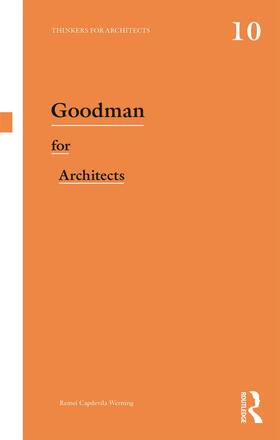 Capdevila-Werning |  Goodman for Architects | Buch |  Sack Fachmedien