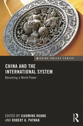 Huang / Patman |  China and the International System | Buch |  Sack Fachmedien