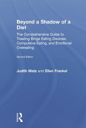 Matz / Frankel |  Beyond a Shadow of a Diet | Buch |  Sack Fachmedien