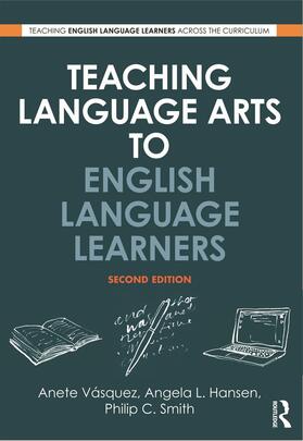 Vásquez / Hansen / Smith |  Teaching Language Arts to English Language Learners | Buch |  Sack Fachmedien